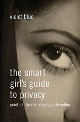 The Smart Girl's Guide to Privacy: Practical Tips for Staying Safe Online - 1